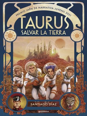 cover image of Taurus. Salvar la Tierra (Premio Jaén de Narrativa Juvenil 2021)